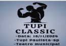 Tupi Paulista – Tupi Classic – Campeonato de Fisiculturismo neste dia 16 de Novembro no Teatro Municipal