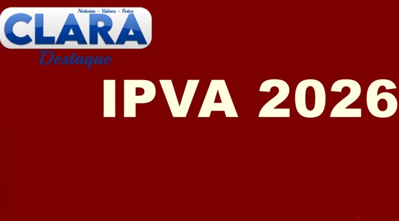 Calendário para pagamento do IPVA de 2026